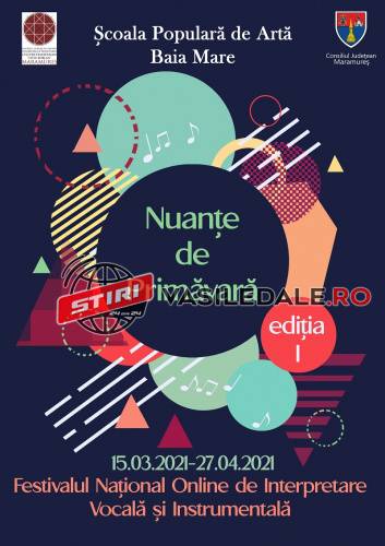 NUANȚE DE PRIMĂVARĂ: Concurs Național Online de Interpretare Vocală și Instrumentală, organizat de Școala Populară de Artă