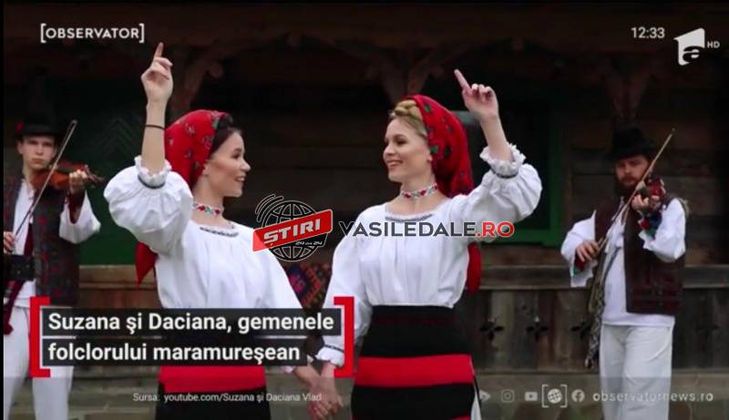 Suzana şi Daciana, surorile folclorului maramureşean au lansat imnul gemenelor