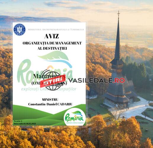 Organizația de Management al Destinației Maramureș – prima structură județeană avizată de Ministerul Antreprenoriatului și Turismului