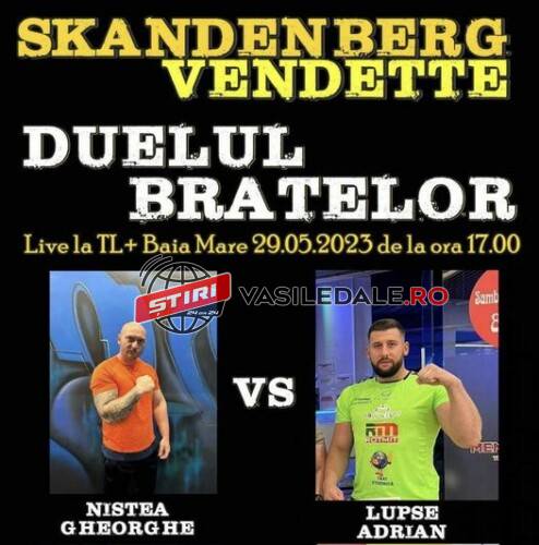 SKANDENBERG: Duelul vendetelor are loc în 29 mai LIVE pe PLUS TV Maramureș