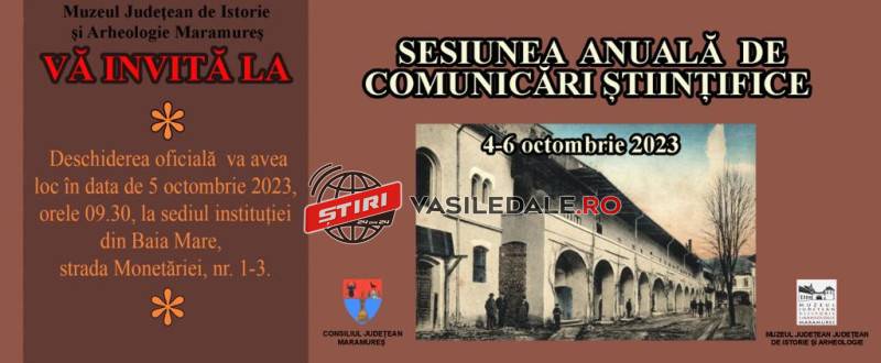 LA MUZEUL JUDEȚEAN DE ISTORIE ȘI ARHEOLOGIE MARAMUREȘ ARE LOC SESIUNEA ANUALĂ DE COMUNICĂRI ȘTIINȚIFICE