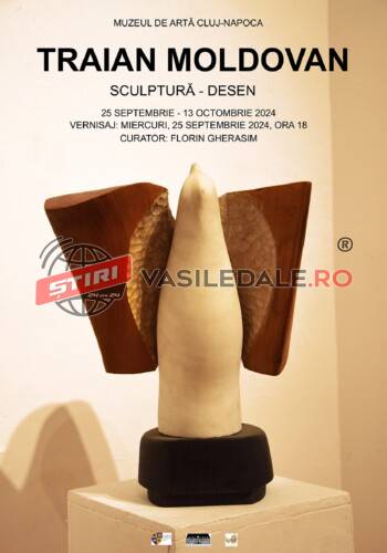 EXPOZIȚIE PERSONALĂ: Traian MOLDOVAN – sculptură, desen