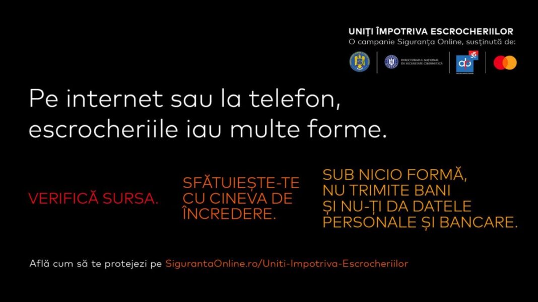 POLIȚIA ROMÂNĂ, DNSC, ARB ȘI MASTERCARD LANSEAZĂ CAMPANIA NAȚIONALĂ „UNIȚI ÎMPOTRIVA ESCROCHERIILOR”