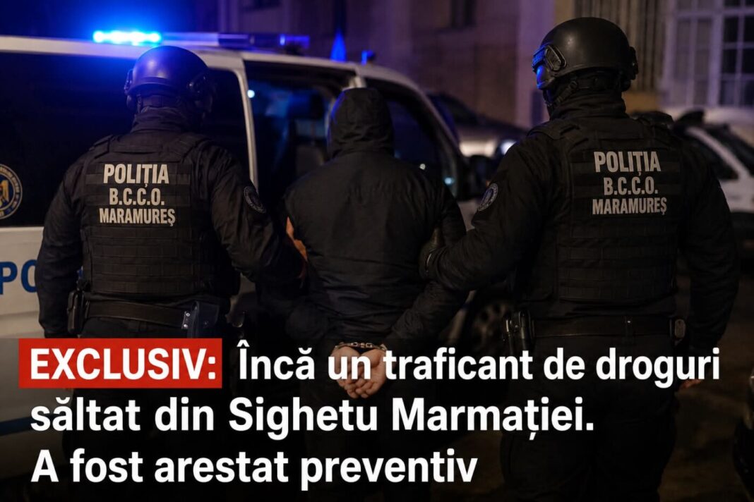 EXCLUSIV: Încă un traficant de droguri săltat din Sighetu Marmației ÎN FLAGRANT. A fost arestat preventiv