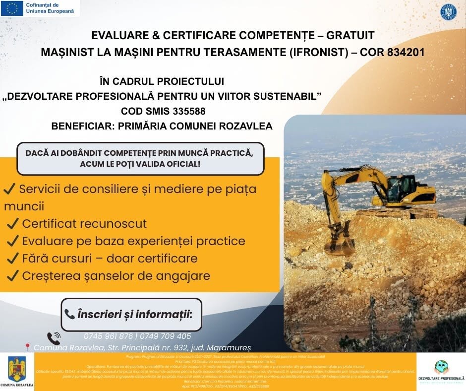 Lucrezi ca mașinist / ifronist? Îți poți certifica experiența GRATUIT la Primăria Rozavlea!