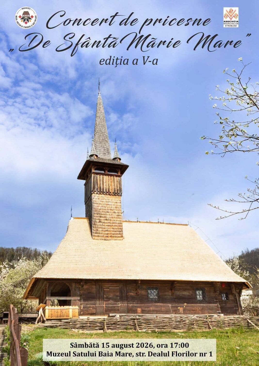 Concert de pricesne ,,De Sfântă Mărie Mare” la Biserica de lemn din Muzeul Satului Baia Mare.