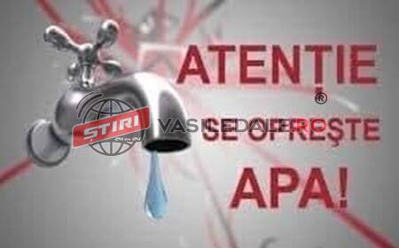 BÂRSANA: ANUNȚ PRIVIND SISTAREA ALIMENTĂRII CU APĂ
